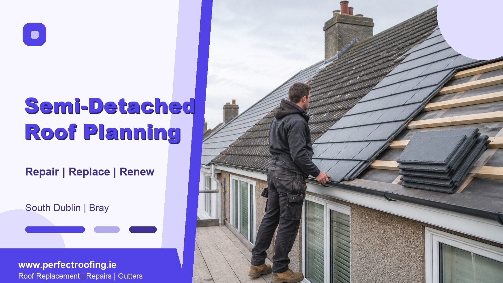 Semi-Detached Roof Replacement Planning for South Dublin and Bray Homes